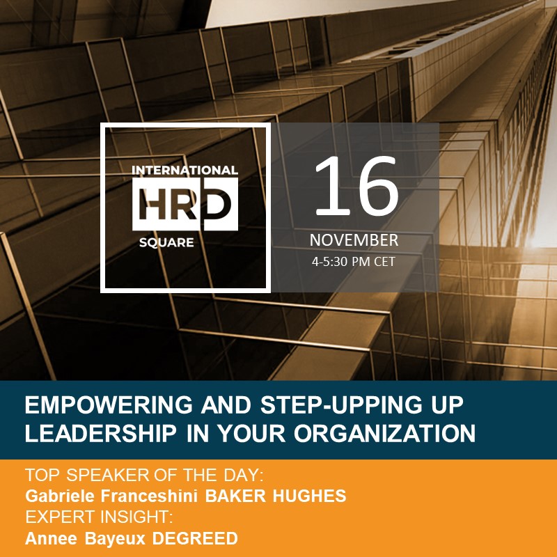 INTERNATIONAL HRD SQUARE - EMPOWERING AND STEPPING UP LEADERSHIP IN YOUR ORGANIZ ...